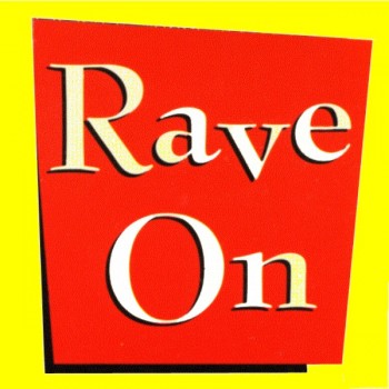 Click here for information about "Rave On! The Roots of Rock and Roll"